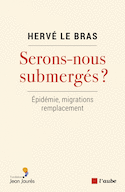 Serons-nous submergés ?